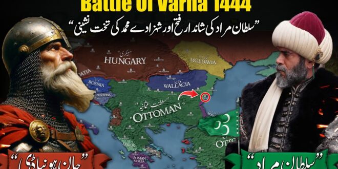 Sultan Murad II (Part 4): The Battle of Varna (1444)